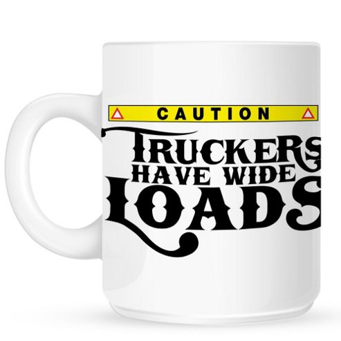 Image of Truckers Have Wide Loads 10oz Ceramic Mug