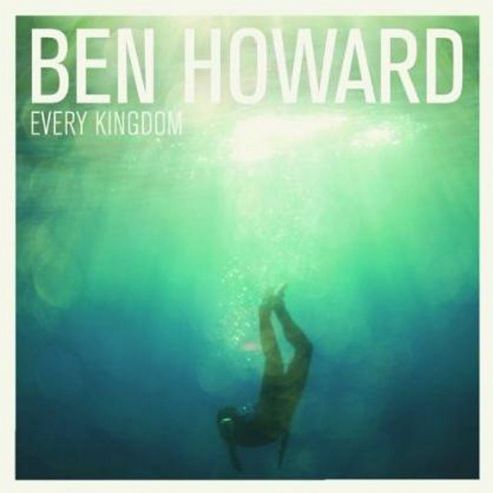 Image of Ben Howard - Every Kingdom