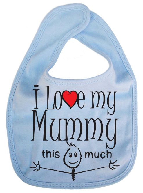 Image of Dirty Fingers, I Love My Mummy This Much, Baby Feeding Bib, Pale Blue