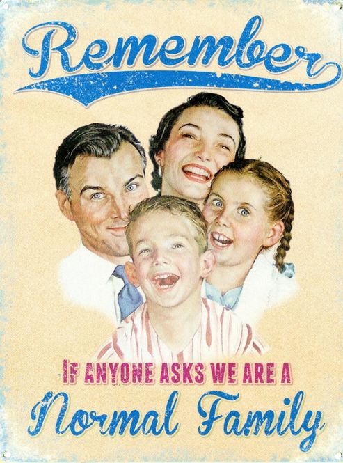 Image of Normal Family If Anyone Asks Tin Sign