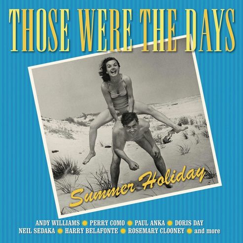 Image of Those Were The Days: Summer Holiday (2 Cd)