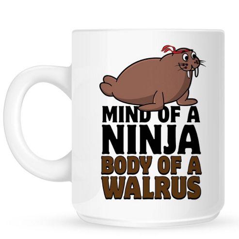 Image of Mind Of A Ninja, Body Of A Walrus 10oz Ceramic Mug