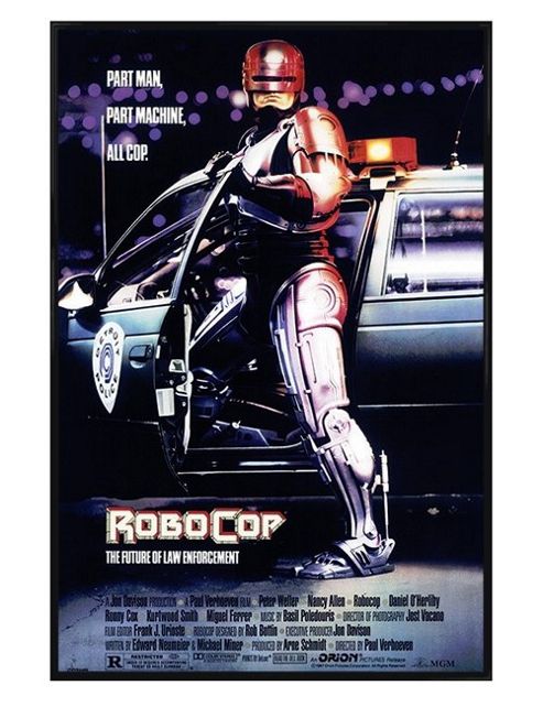Image of Gloss Black Framed Robocop Part Man, Part Machine, All Cop Poster