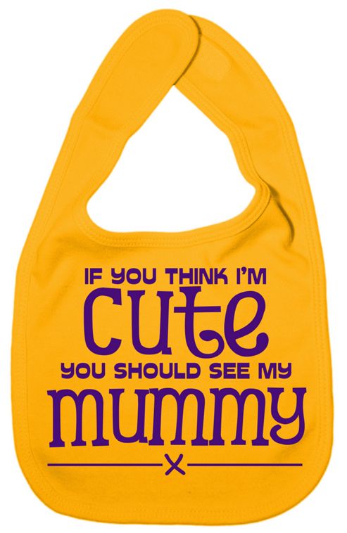 Image of Dirty Fingers If You Think I'm Cute You Should See My Mummy Bib Yellow