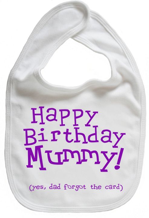 Image of Dirty Fingers Happy Birthday Mummy! Baby Feeding Bib White