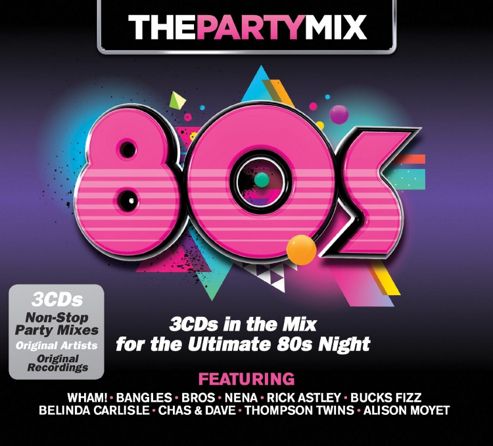 Image of The Party Mix - 80's