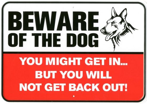 Image of Beware Of The Dog! Tin Sign