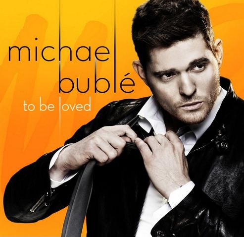Image of Michael Buble - To Be Loved