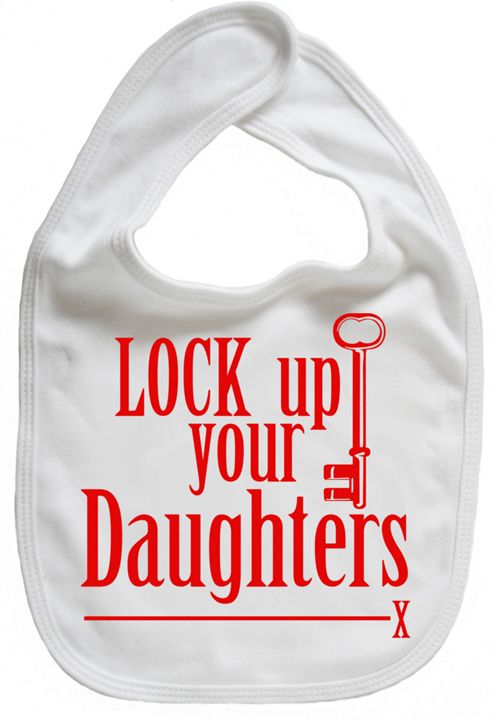 Image of Dirty Fingers Lock Up Your Daughters Baby Bib White