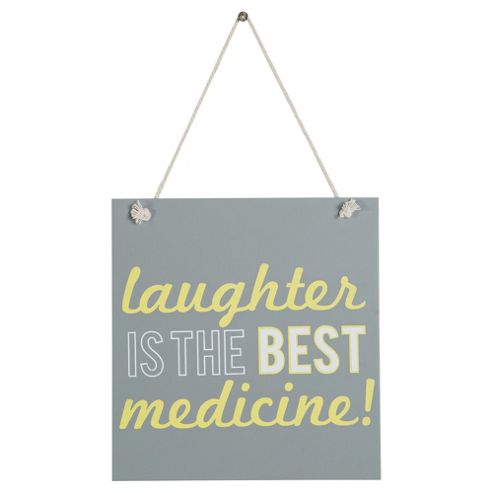 Image of Laughter Is The Best Medicine Signage