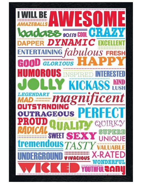 Image of Black Wooden Framed I Will Be Awesome Poster