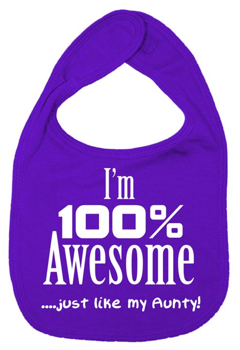Image of Dirty Fingers I'm 100% Awesome Just Like My Aunty Bib Purple