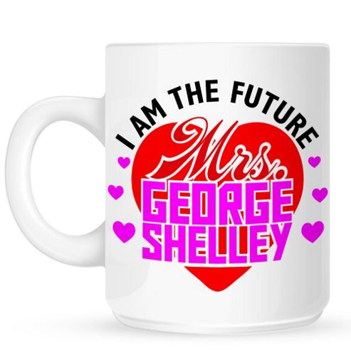 Image of The Future Mrs George Shelley 10oz Ceramic Mug