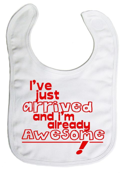 Image of Dirty Fingers I've Just Arrived And I'm Already Awesome! Bib White