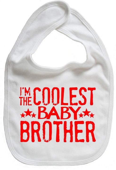 Image of Dirty Fingers I'm The Coolest Baby Brother Baby Bib White
