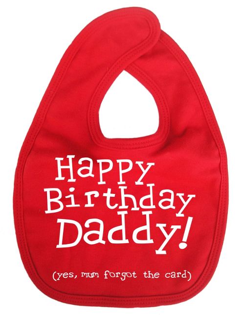 Image of Dirty Fingers Happy Birthday Daddy! Baby Feeding Bib Red