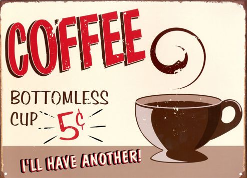 Image of 5 Cent Coffee I'll Have Another Tin Sign