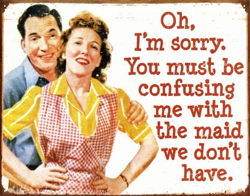Image of Sorry Maid Tin Sign