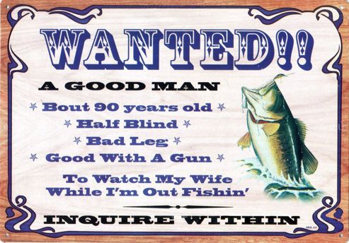Image of Wanted A Good Man! Tin Sign