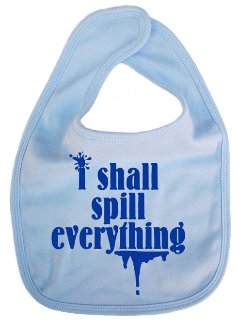 Image of Dirty Fingers I Shall Spill Everything Baby Bib Blue