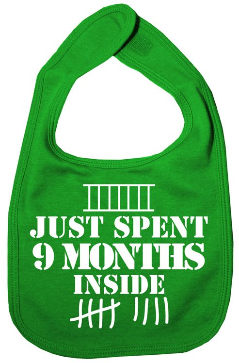 Image of Dirty Fingers Just Spent 9 Months Inside Baby Bib Green