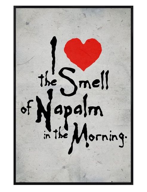 Image of Gloss Black Framed I Love The Smell Of Napalm In The Morning Poster
