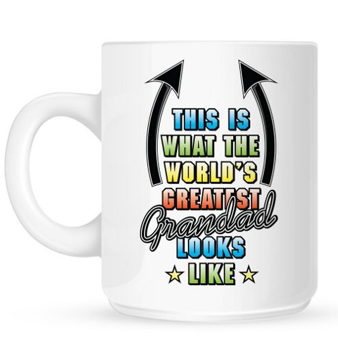 Image of This Is What The Worlds Greatest Grandad Looks Like 10oz Ceramic Mug