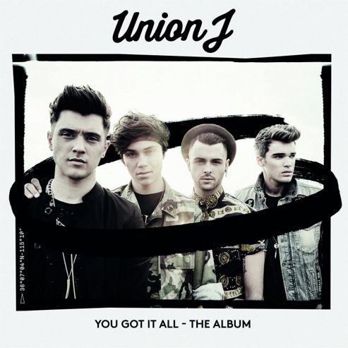 Image of Union J - You Got It All