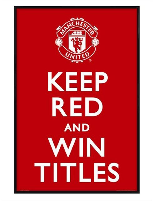 Image of Manchester United Football Club Gloss Black Framed Keep Red And Win Titles Mufc Poster