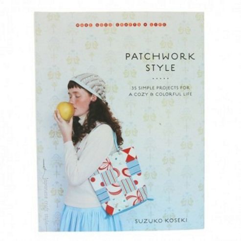 Image of Patchwork Style - 35 Simple Projects By Suzuko Koseki
