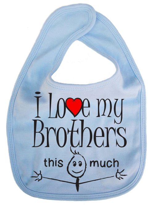 Image of Dirty Fingers I Love My Brothers This Much Baby Bib Blue
