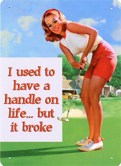 Image of A Handle On Life Tin Sign