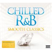 Chilled R&B Smooth Classic (3CD)