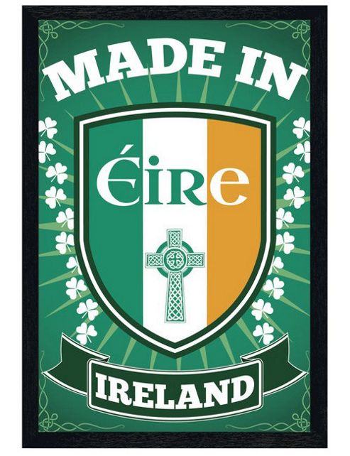 Image of Irish Pride Black Wooden Framed Made In Eire Poster