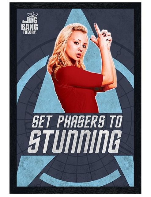 Image of Black Wooden Framed The Big Bang Theory Set Phasers To Stunning Poster