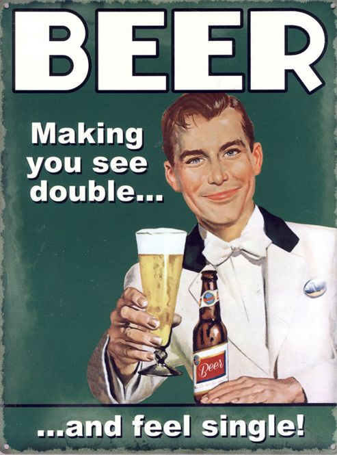 Image of Beer See Double & Feel Single Tin Sign