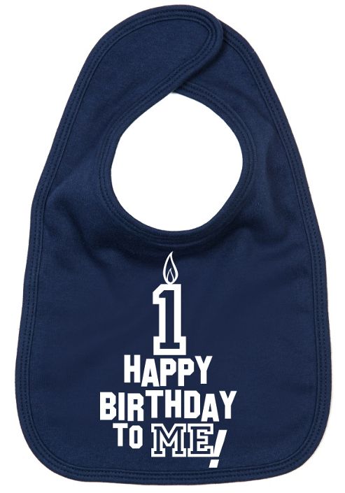 Image of Dirty Fingers Happy 1st Birthday To Me! Baby Bib Navy