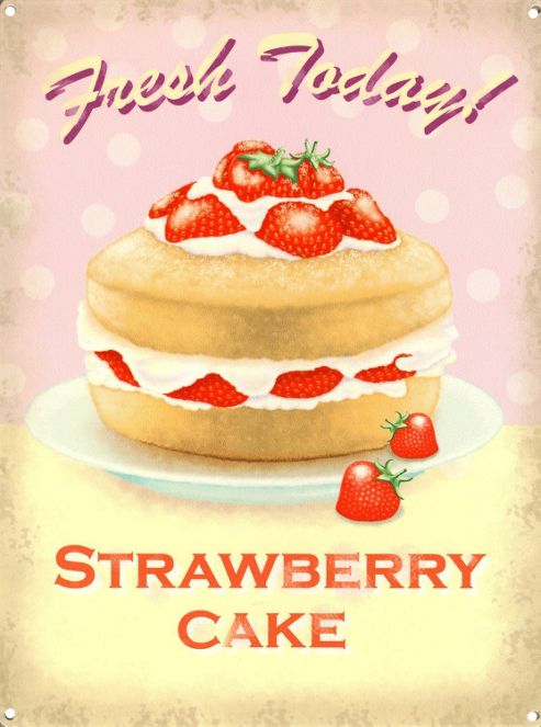 Image of Strawberry Cake Fresh Today! Tin Sign