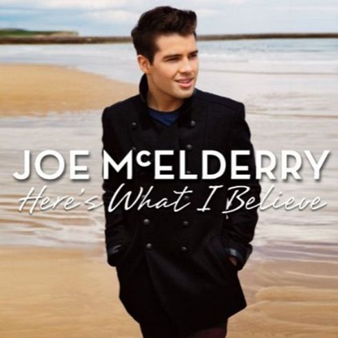 Image of Joe Mcelderry - Here's What I Believe