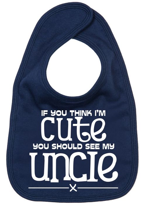 Image of Dirty Fingers If You Think I'm Cute You Should See My Uncle Bib Navy
