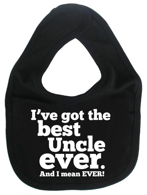 Image of Dirty Fingers I've Got The Best Uncle Ever Baby Bib Black