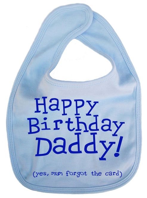 Image of Dirty Fingers Happy Birthday Daddy! Baby Feeding Bib Blue