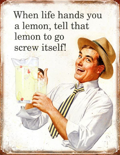 Image of When Life Hands You Lemons Tin Sign