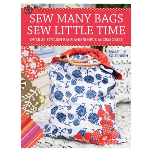 Image of Sew Many Bags, Sew Little Time
