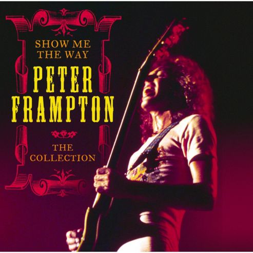 Image of Peter Frampton - Show Me The Way: The Collection