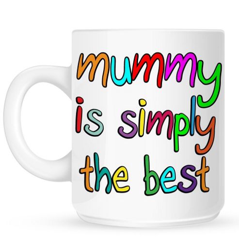 Image of Mummy Is Simply The Best 10oz Ceramic Mug