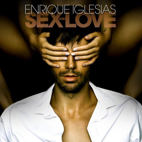 Image of Enrique Iglesias - Sex And Love