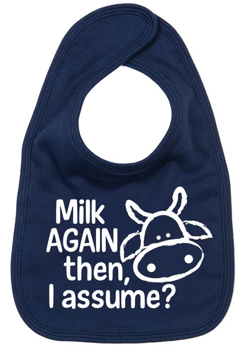 Image of Dirty Fingers Milk Again Then I Assume? Baby Bib Navy