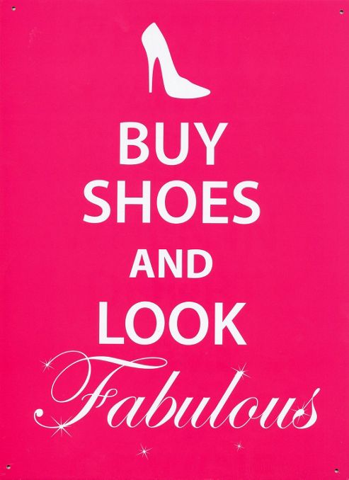 Image of And Look Fabulous Buy Shoes Tin Sign