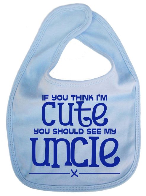 Image of Dirty Fingers If You Think I'm Cute You Should See My Uncle Bib Blue